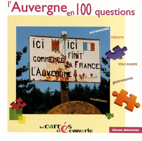 L'Auvergne en 100 questions
