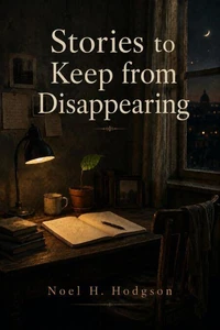 Stories to Keep from Disappearing