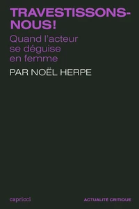 Travestissons-nous !