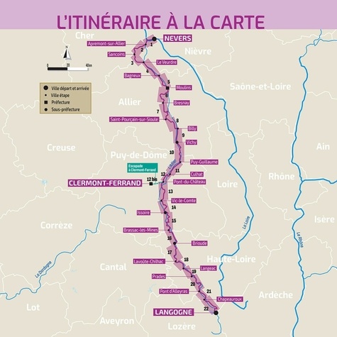 La Via Allier. La véloroute de l'Auvergne de Nevers à Langogne