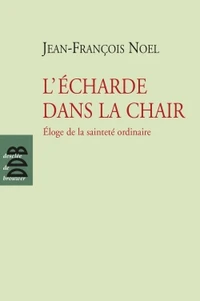 L'écharde dans la chair