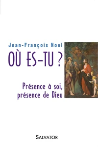 Où es-tu ?