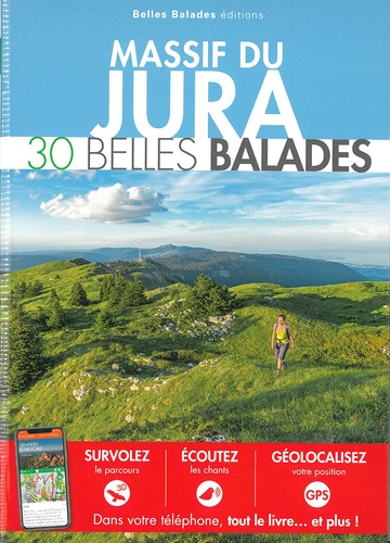 Massif du Jura. 30 belles balades