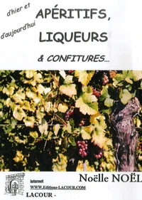 Apéritifs, liqueurs et confitures