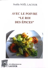 Avec le poivre "le roi des épices"