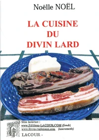 La cuisine du divin lard