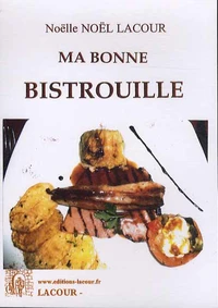 Ma bonne bistrouille