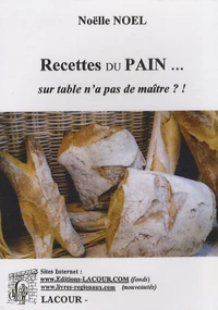 Recettes du pain...