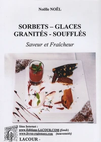Sorbets, glaces, granités, soufflés