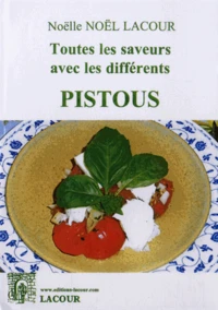 Toutes les saveurs avec les différents pistous