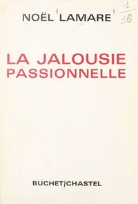 La jalousie passionnelle