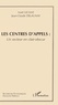 Noël Lechat et Jean-Claude Delaunay - Les centres d'appels : un secteur en clair-obscur.