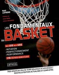 Téléchargez des livres gratuitement au format pdf Les fondamentaux du basket  - Des U10 aux U20 FB2