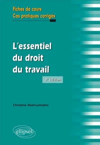 L'essentiel du droit de travail