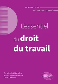 L'essentiel du droit du travail