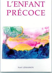 L'enfant précoce