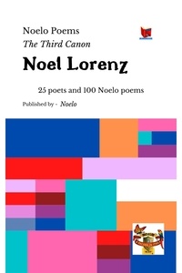  Noel Lorenz - Noelo Poems: The Third Canon.