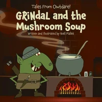 GRiNdaL and the Mushroom Soup