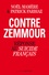 Contre Eric Zemmour. Réponse au Suicide français - Occasion