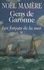 Gens de Garonne (1) : Les Forçats de la mer
