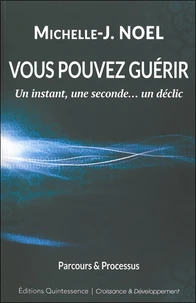 Vous pouvez guérir