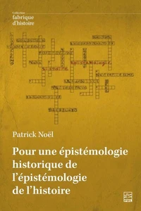Pour une épistémologie historique de l’épistémologie de l’histoire