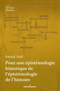 Pour une épistémologie historique de l'épistémologie de l'histoire