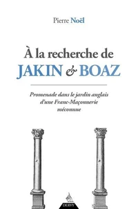 A la recherche de Jakin et Boaz