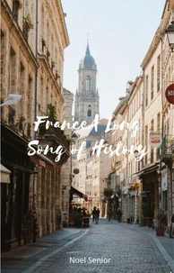 France A Long Song of History