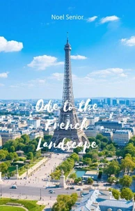 Ode to the French Landscape