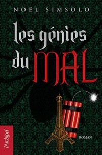 Noël Simsolo - Les Génies du mal.