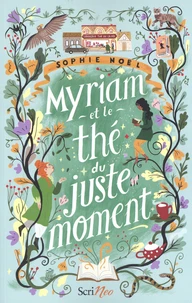 Myriam et le thé du juste moment