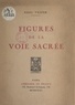 Noël Vesper - Figures de la voie sacrée.