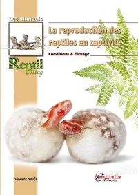 La reproduction des reptiles en captivité