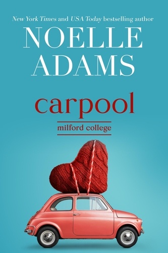  Noelle Adams - Carpool - Milford College, #1.