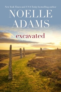  Noelle Adams - Excavated.