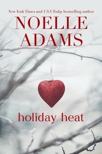  Noelle Adams - Holiday Heat.