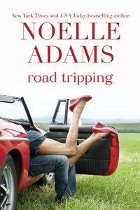  Noelle Adams - Road Tripping.