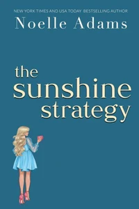 The Sunshine Strategy