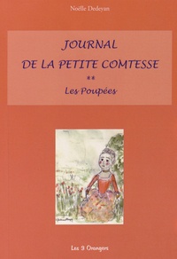 Noëlle Dedeyan - Journal de la petite comtesse Tome 2 : Les poupées.