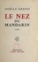 Le nez du mandarin