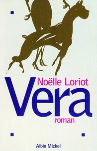 Noëlle Loriot et Noelle Loriot - Vera.