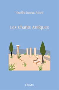 Les chants antiques