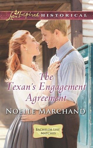 Noëlle Marchand - The Texan's Engagement Agreement.