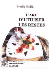 L'art d'utiliser les restes