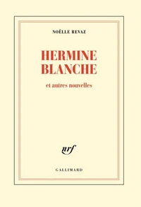 Hermine Blanche et autres nouvelles