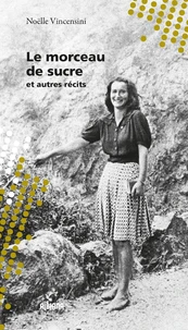 Le morceau de sucre et autres récits