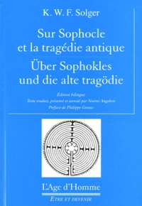 Sur Sophocle et la tragédie antique