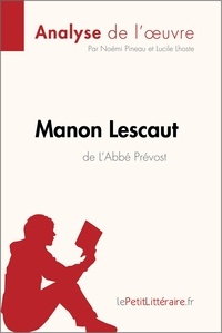 Noémi Pineau et Lucile Lhoste - Manon Lescaut de L'Abbé Prévost.
