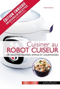 Noëmie André - Cuisiner au robot cuiseur.